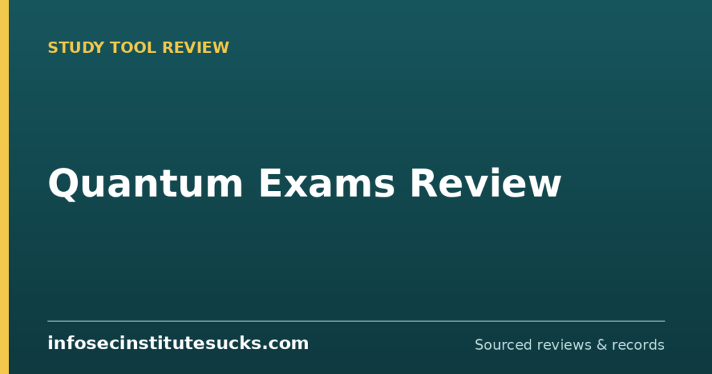 Quantum Exams Review (infosecinstitutesucks.com)